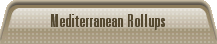 Mediterranean Rollups