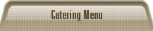Catering Menu