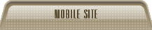 MOBILE SITE